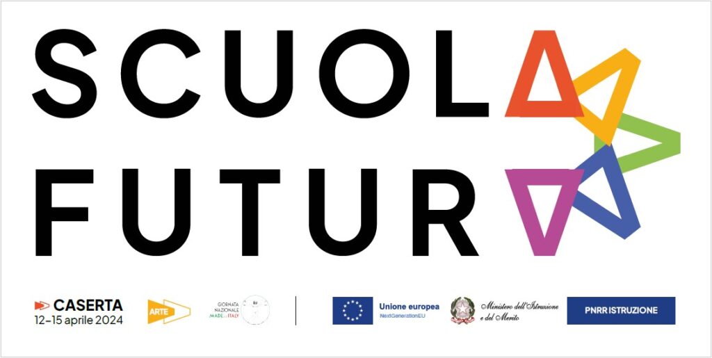 Scuola Futura Campus – Caserta 12-15 aprile 2024